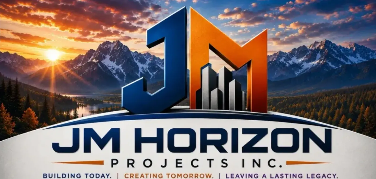 JM Horizon Projects Inc. logo: Building Today. Creating Tomorrow. Leaving a Lasting Legacy.